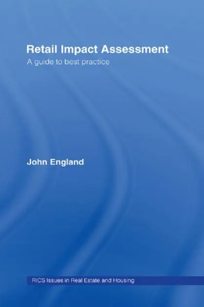 Retail Impact Assessment: A Guide to Best Practice Affordable