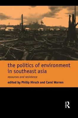 Crafted The Politics of Environment in Southeast Asia