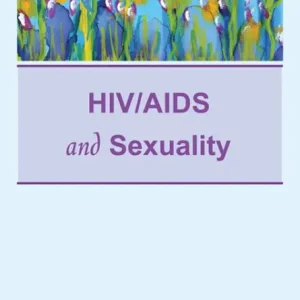 Hassle-Free Returns HIV/AIDS and Sexuality