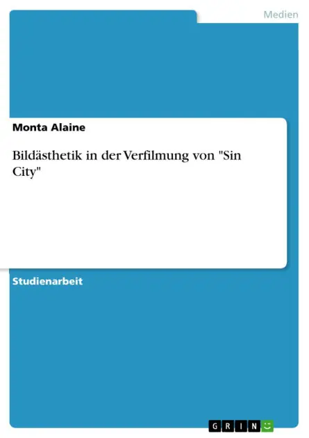 Bildästhetik in der Verfilmung von "Sin City" While Supplies Last