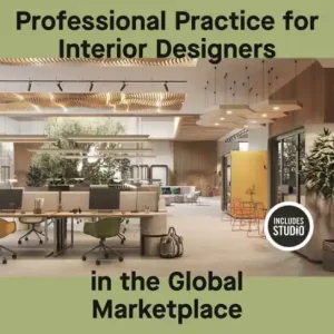 Exclusive Offer Professional Practice for Interior Designers in the Global Marketplace: Studio Instant Access