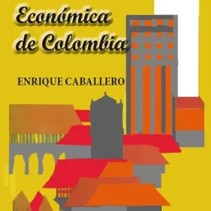 Historia Económica de Colombia Low Price