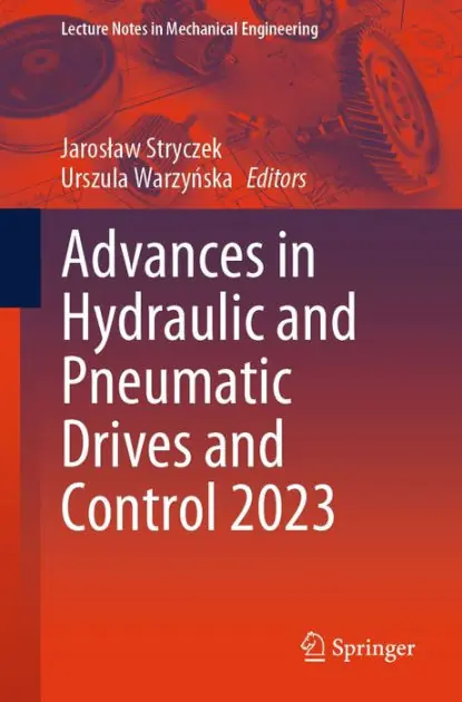 Advances in Hydraulic and Pneumatic Drives and Control 2023 Free Delivery