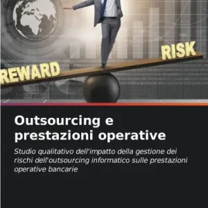 Last Chance Outsourcing e prestazioni operative