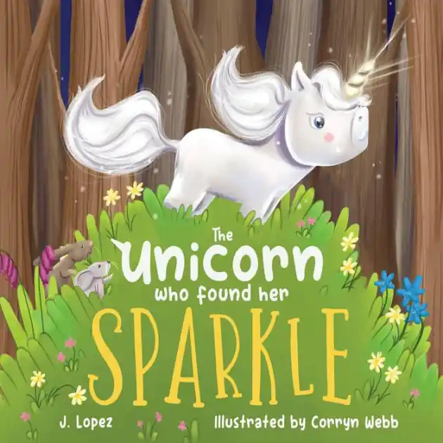 The Unicorn Who Found Her Sparkle Weekend Sale