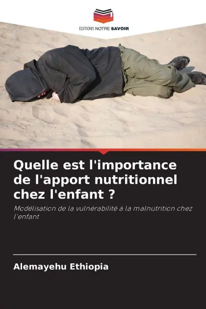 Free Shipping Quelle est l'importance de l'apport nutritionnel chez l'enfant ?