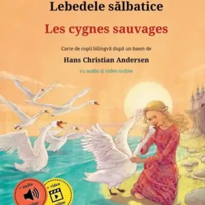 Secure Checkout Lebedele sălbatice - Les cygnes sauvages (romï¿½nă - franceză)