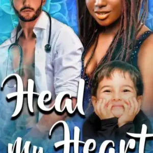 Heal My Heart : BWWM Single Dad Romance Free Delivery