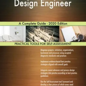 Design Engineer A Complete Guide - 2020 Edition Authentic