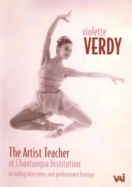 Top Rated Violette Verdy: The Artist Teacher at Chautauqua Institution
