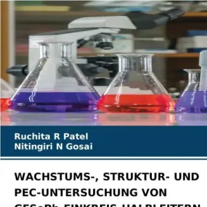 WACHSTUMS-, STRUKTUR- UND PEC-UNTERSUCHUNG VON GESePb-EINKREIS-HALBLEITERN Buy Online