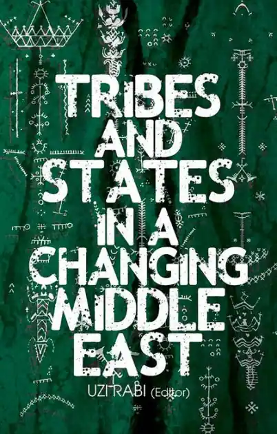 Tribes and States in a Changing Middle East Deal