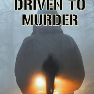 Driven To Murder Luxury