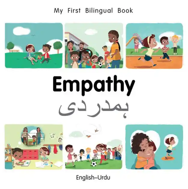 Don’t Miss Out Empathy: English-Urdu (My First Bilingual Book Series)