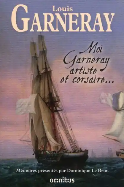 Price Cut Moi, Garneray, artiste et corsaire