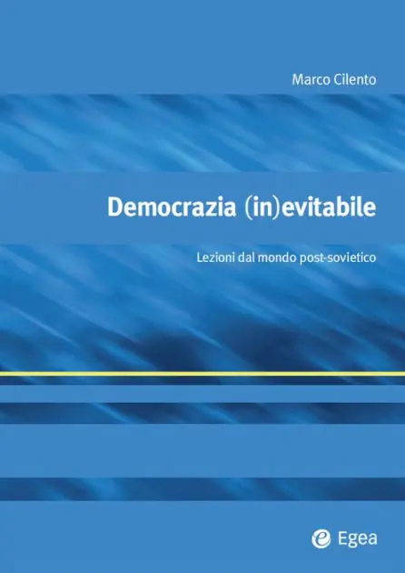 Democrazia (in)evitabile: Lezioni dal mondo post-sovietico Popular
