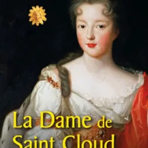 Professional Grade La Dame de Saint-Cloud