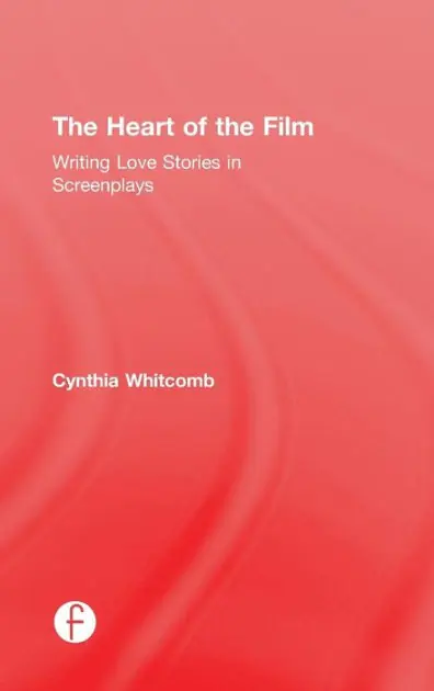The Heart of the Film: Writing Love Stories in Screenplays Secure Checkout