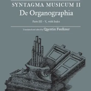 Bulk Order SYNTAGMA MUSICUM II, De Organographia, Parts III - V, with Index