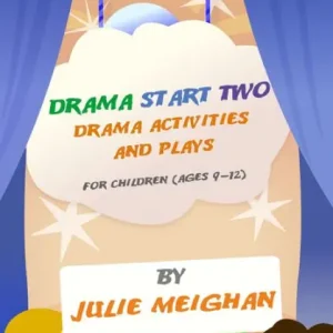 Drama Start Two: Drama Acivities And Plays For Children (Ages 9 -12) Handmade