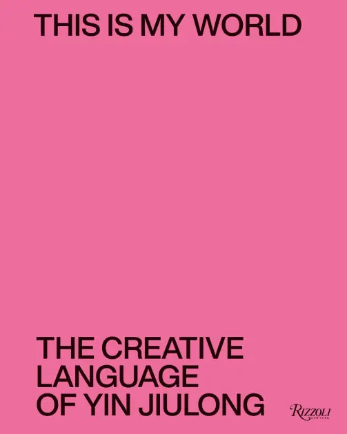 This is My World: The Creative Language of Yin Jiulong Fresh Stock