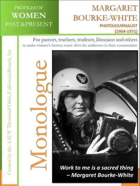 Order Now Profiles of Women Past & Present - Margaret Bourke-White, Photojournalist (1904 - 1971)