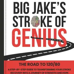 Limited Time Big Jake's Stroke of Genius: The Road to 120/80