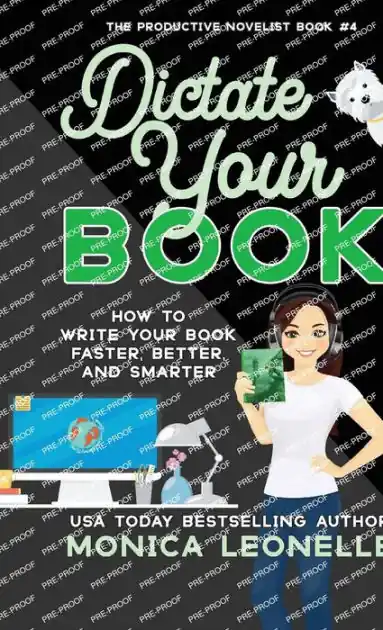 Free Shipping Dictate Your Book: How To Write Your Book Faster, Better, and Smarter