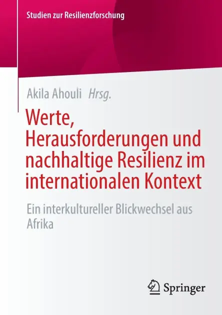 Werte, Herausforderungen und nachhaltige Resilienz im internationalen Kontext: Ein interkultureller Blickwechsel aus Afrika Top Pick