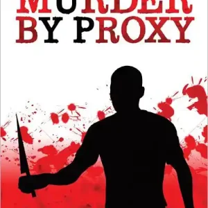 Latest Murder By Proxy