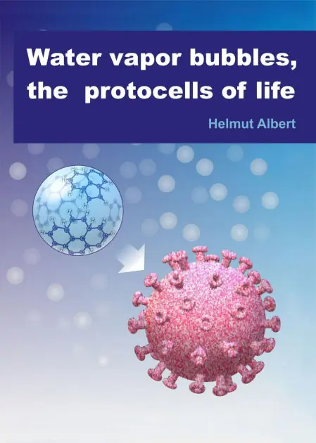 Buy Direct Water vapor bubbles, the protocells of life: Evolution at the beginning
