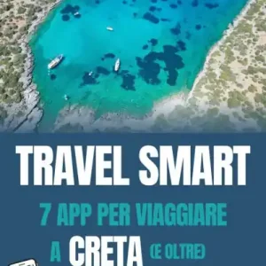 Exclusive Travel Smart: 7 app per viaggiare a Creta (e oltre)