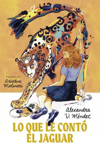 Lo que le conto el jaguar: (What the Jaguar Told Her Spanish Edition) Sale