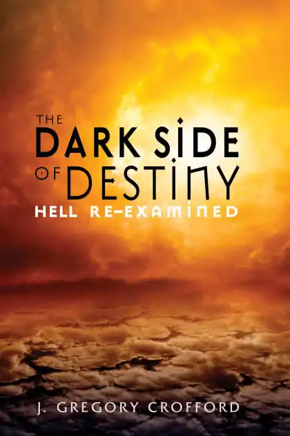 Budget The Dark Side of Destiny: Hell Re-Examined