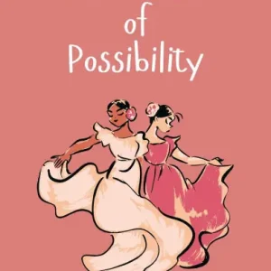 Don’t Miss Out The Dance of Possibility