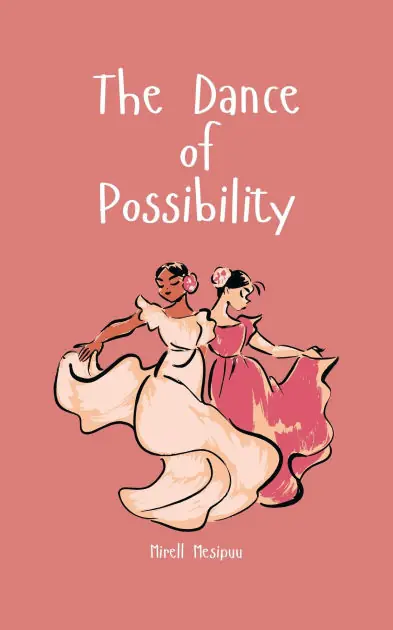 Don’t Miss Out The Dance of Possibility