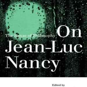 Direct From Factory On Jean-Luc Nancy: The Sense of Philosophy