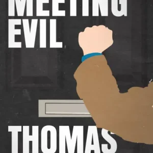 Meeting Evil Handmade
