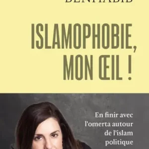 Instant Buy Islamophobie, mon oeil !: En finir avec l omerta autour de l islam politique