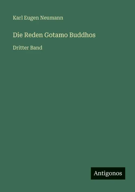 Die Reden Gotamo Buddhos: Dritter Band Final Sale