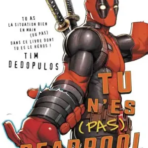Tu n'es (pas) Deadpool Big Sale