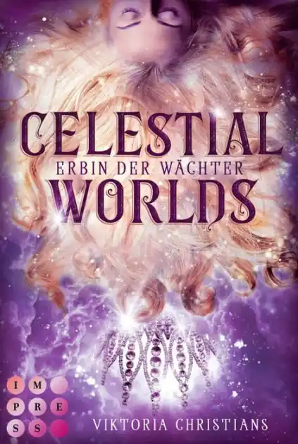 Celestial Worlds (Erbin der Wächter 2): Magische Urban Fantasy über den Kampf gegen dunkle Seelen und ein folgenschweres Erbe Best Choice