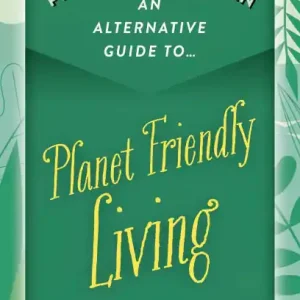 Practically Pagan - An Alternative Guide to Planet Friendly Living Worldwide Shipping