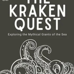 The Kraken Quest: Exploring the Mythical Giants of the Sea No Minimum Order