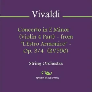 Concerto in E Minor (Violin 4 Part) - from "L'Estro Armonico" - Op. 3/4 (RV550) Reduced Price