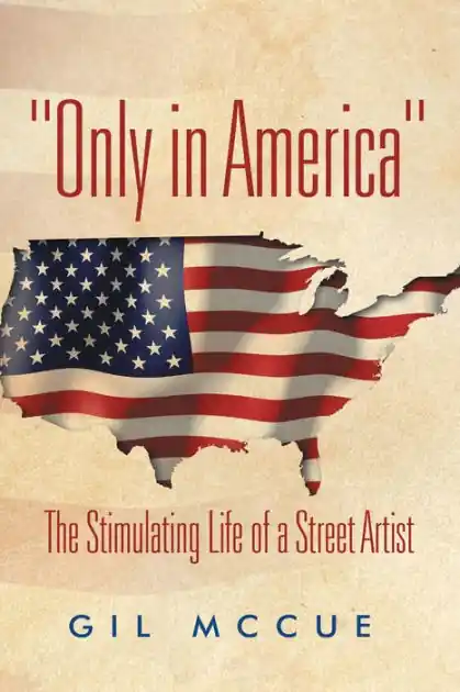"Only in America": The Stimulating Life of a Street Artist Trusted Brand