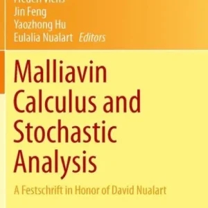 Free Delivery Malliavin Calculus and Stochastic Analysis: A Festschrift in Honor of David Nualart