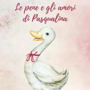 Le pene e gli amori di Pasqualina Low Price
