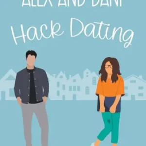 Alex and Dani Hack Dating Markdown
