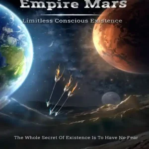 EMPIRE MARS: Limitless Conscious Existence Luxury